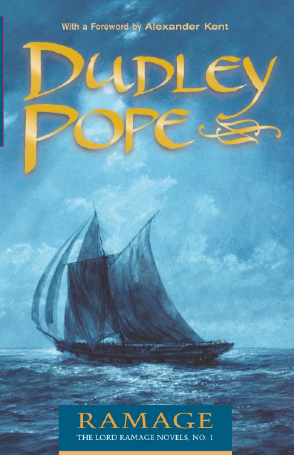 Ramage: The Lord Ramage Novels (Lord Ramage Novels, 1) Action & Adventure