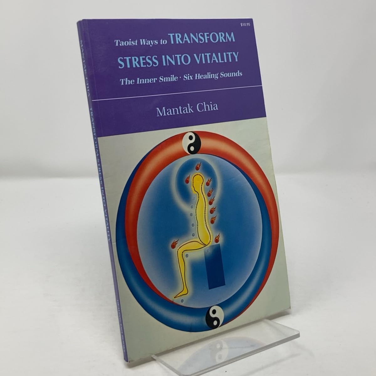 Taoist Ways to Transform Stress into Vitality: The Inner Smile Six Healing Sounds Medicine