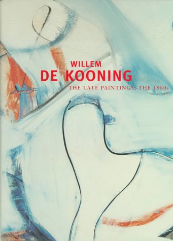 Willem De Kooning: The Late Paintings, the 1980s Film, Art & Culture