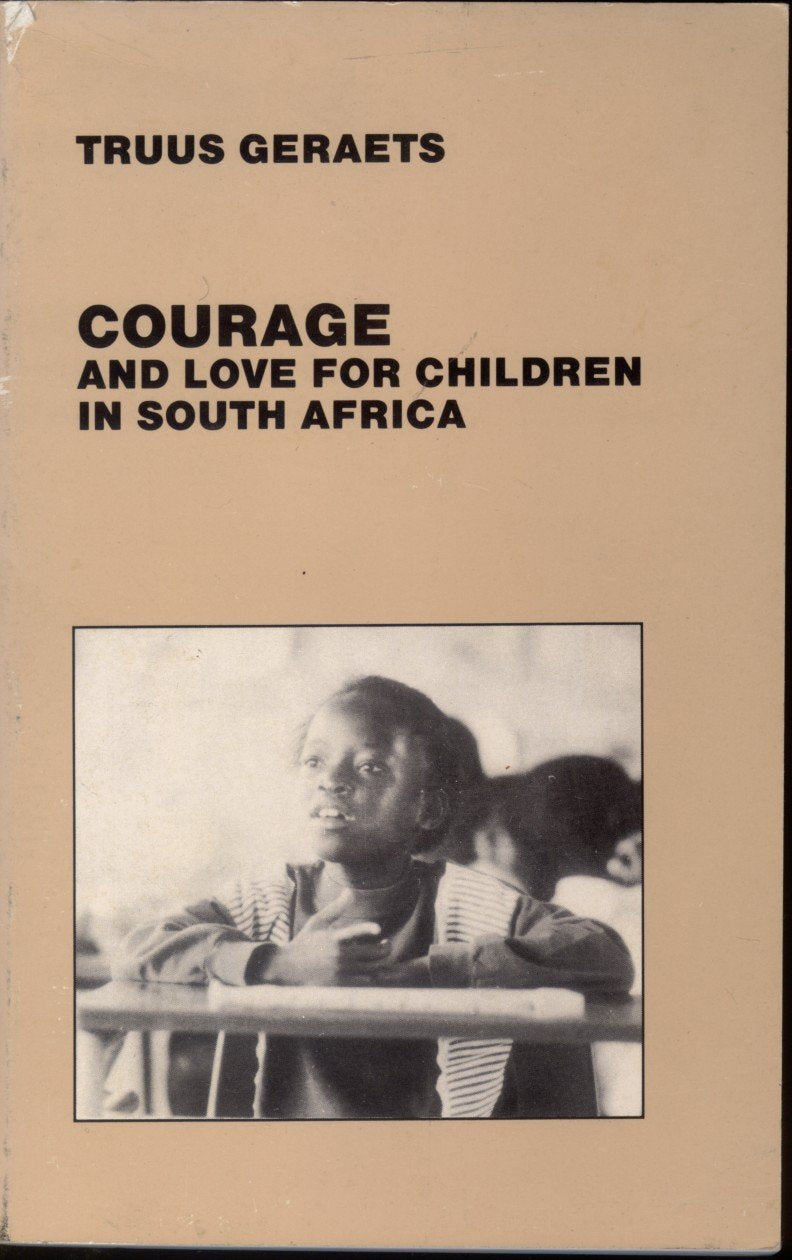 Courage and Love for Children in South Africa book