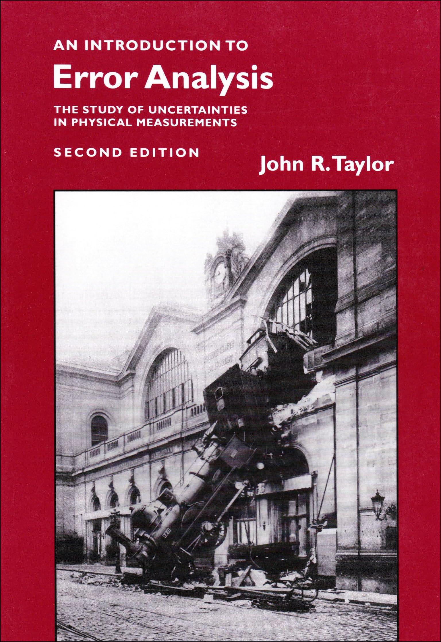 Introduction to Error Analysis: The Study of Uncertainties in Physical Measurements Business & Technology
