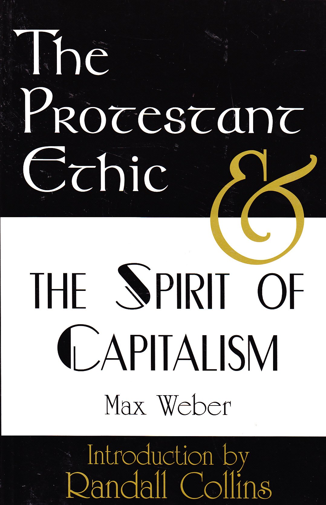 Protestant Ethic and the Spirit of Capitalism Religion & Esotericism