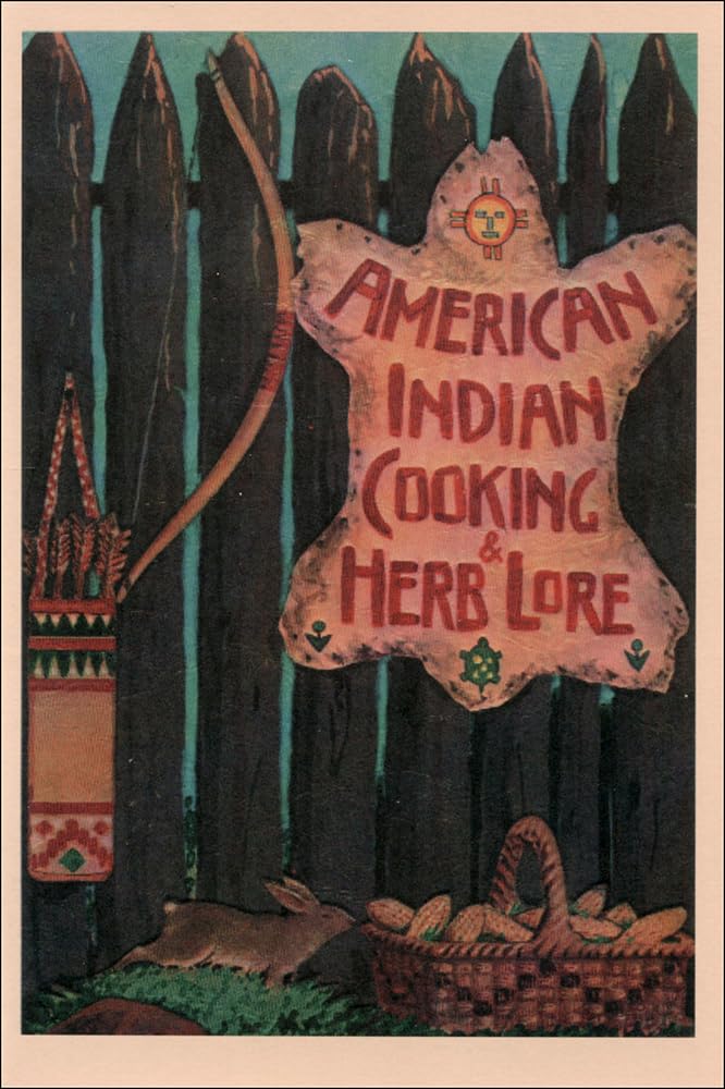 American Indian Cooking & Herb Lore Cooking & Enjoying Books