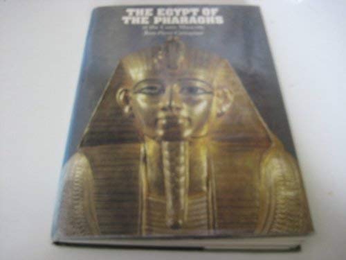 The Egypt of the Pharaohs at the Cairo Museum book