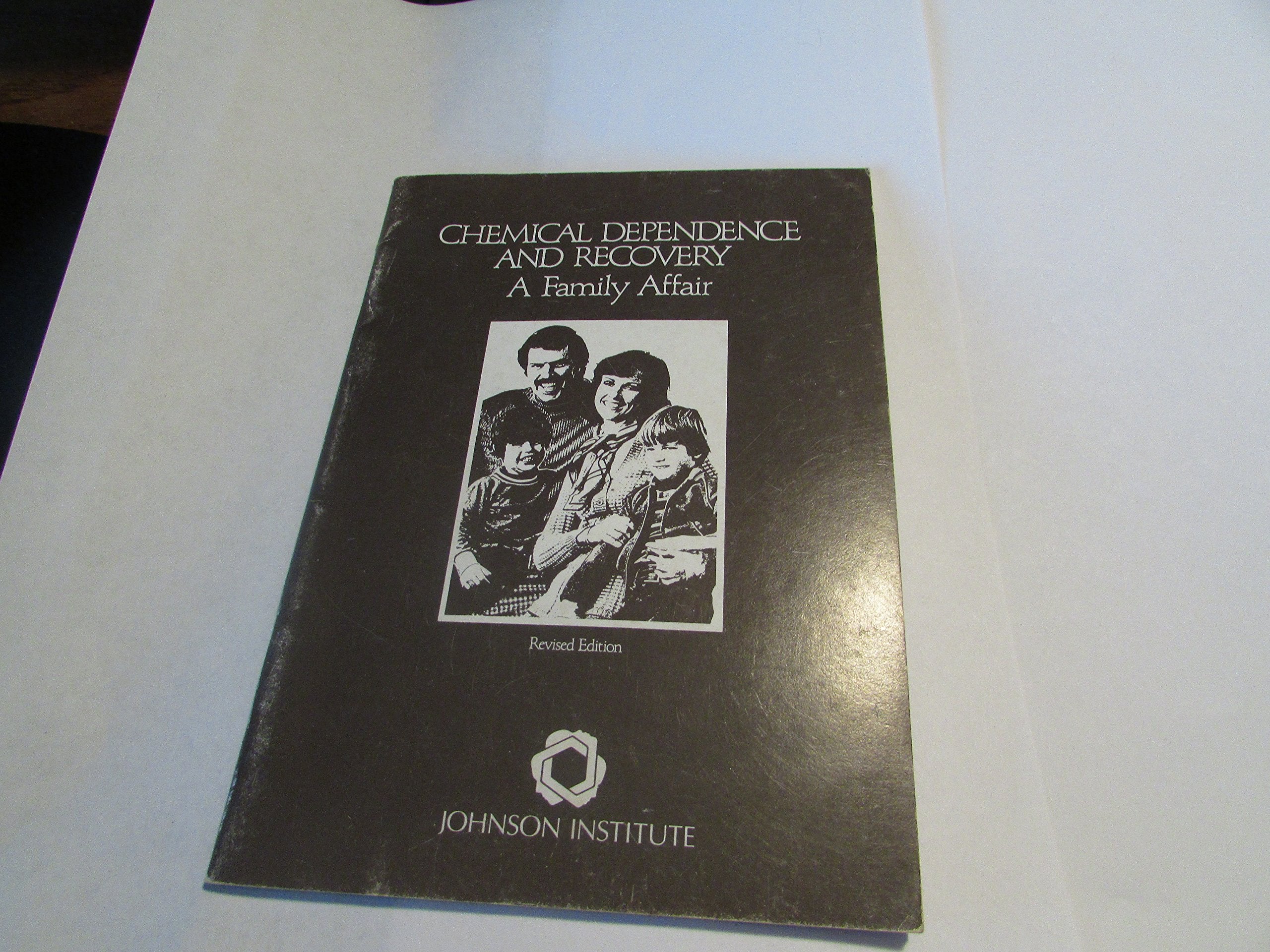 Chemical Dependence and Recovery: A Family Affair Politics & History