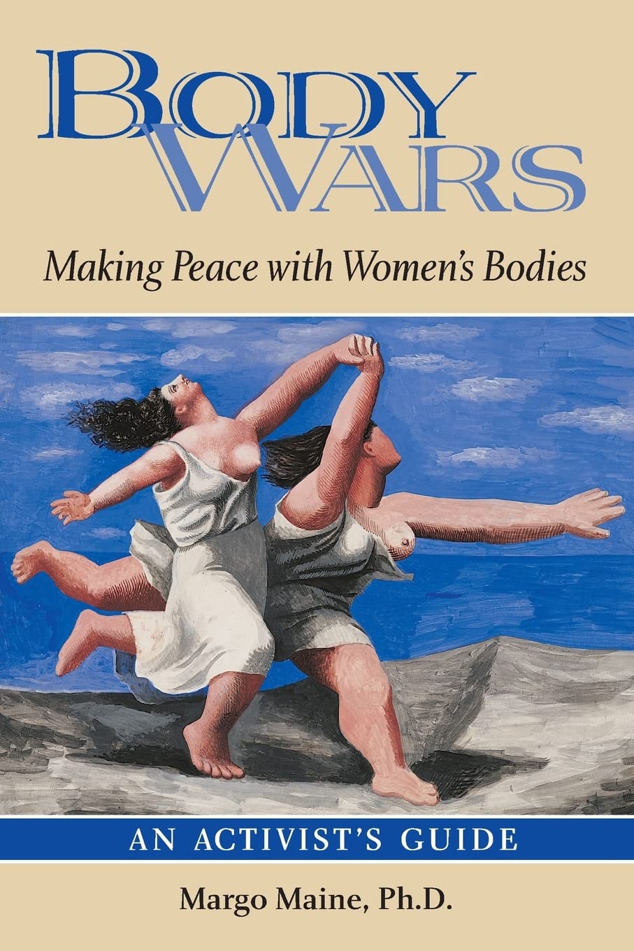 Body Wars: Making Peace with Women's Bodies (An Activist's Guide) Law