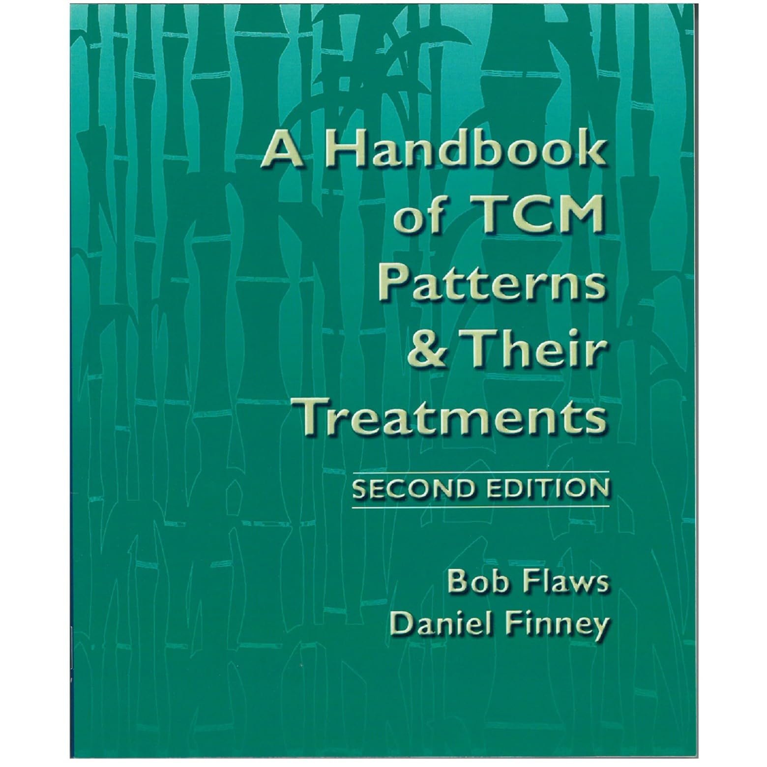 Handbook of Tcm Patterns & Treatments Medicine
