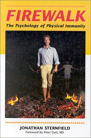Firewalk: The Psychology of Physical Immunity Religion & Esotericism