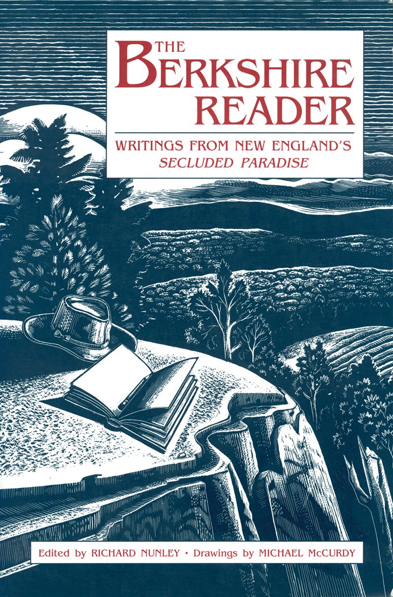 The Berkshire Reader: Writings from New England's Secluded Paradise Contemporary literature