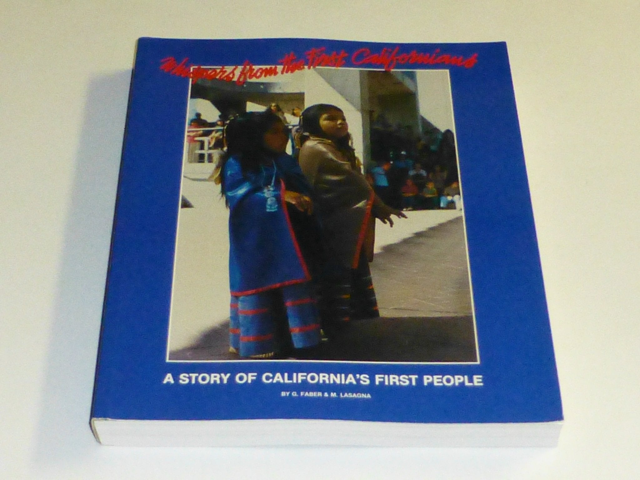 Whispers from the First Californians: A Story of California's First People book