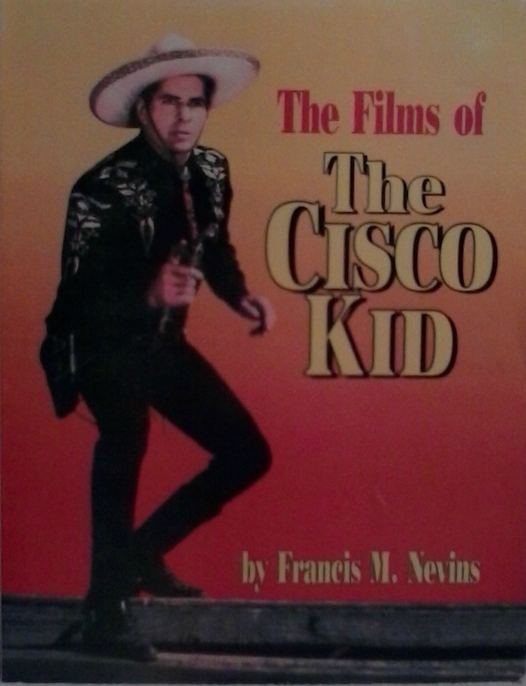 The films of the Cisco Kid book