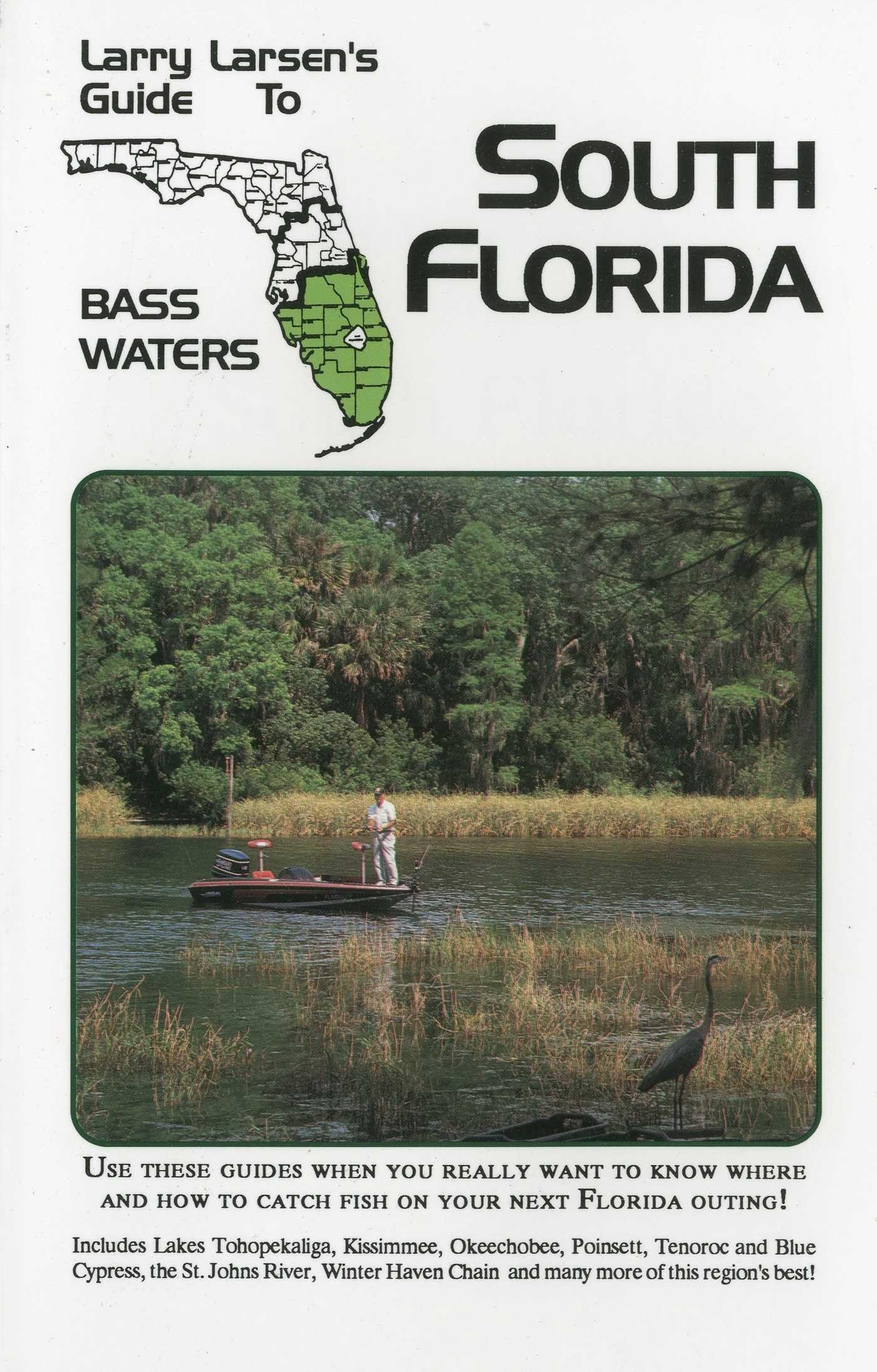Larry Larsen's Guide to South Florida Bass Waters Book 3 Leisure & Fun