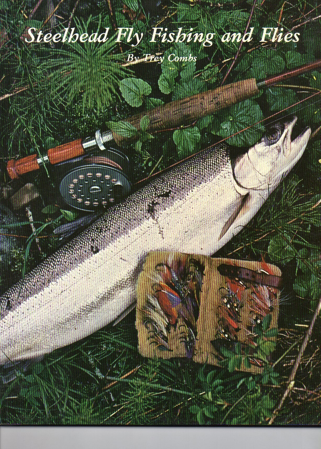Steelhead Fly Fishing and Flies book