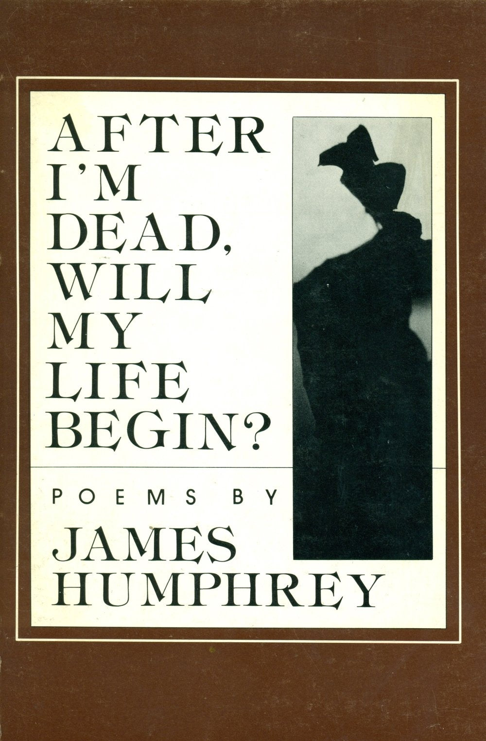 Product Image: After I'm Dead Will My Life Begin