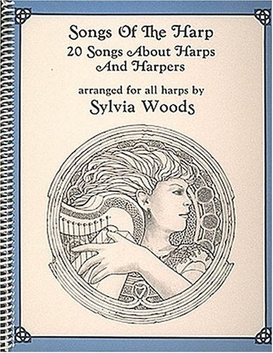 Songs of the Harp: 20 Songs About Harps And Harpers Sheet Music