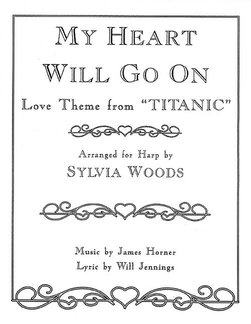 My Heart Will Go on (Love Theme from "Titanic"): Arranged for Harp Social Sciences