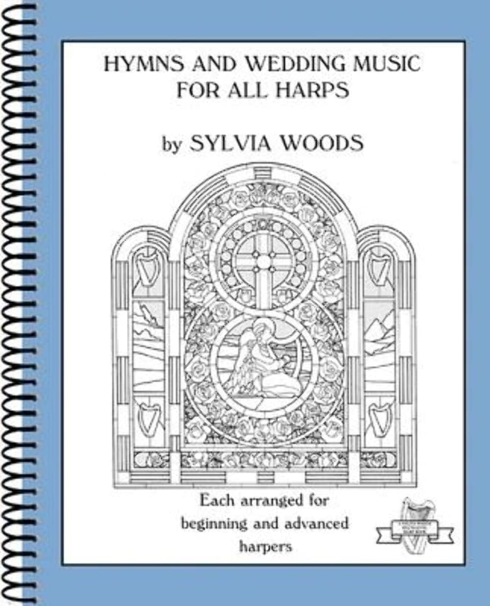Hymns and Wedding Music for All Harps: Each Arranged for Beginning and Advanced Harpers Sheet Music