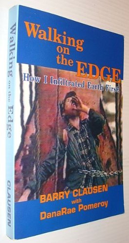 Walking on the Edge: How Infiltrated Earth First! Social Sciences