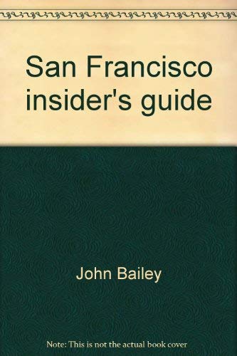 Product Image: San Francisco insider's guide: A unique guide to Bay Area restaurants