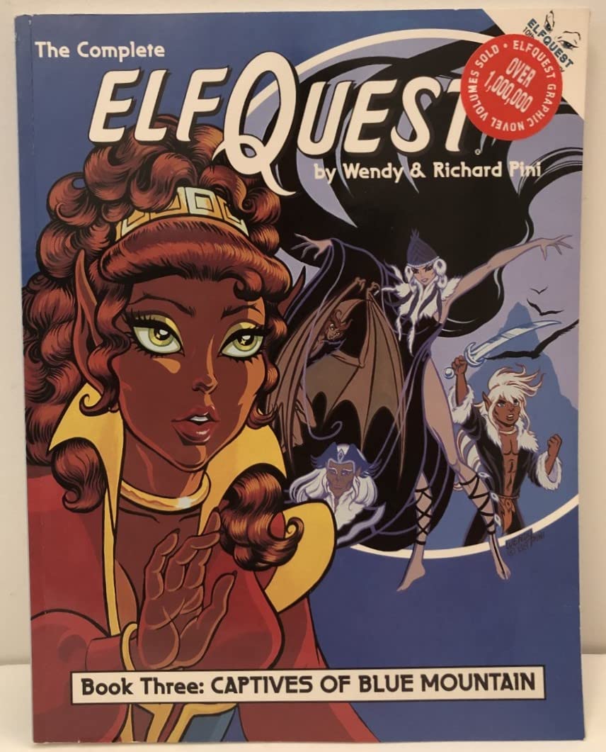 Captives of Blue Mountain. Book 3 (Elfquest) (Elfquest) Books