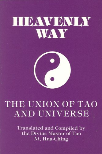 Heavenly Way: The Union of Tao and Universe Religion & Esotericism