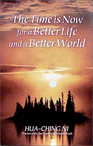 The Time is Now for a Better Life and a Better World Philosophy