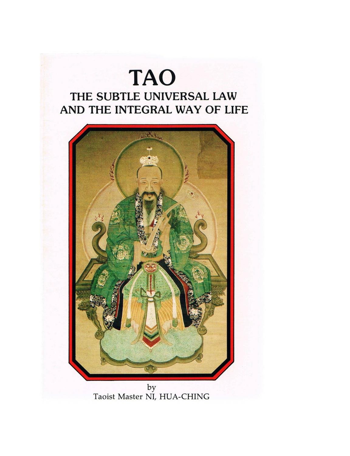 Tao: The Subtle Universal Law and the Integral Way of Life Philosophy