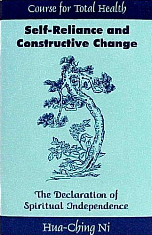 Self-Reliance and Constructive Change: The Declaration of Spiritual Independence (Course for Spiritual Self-Development) Lifestyle