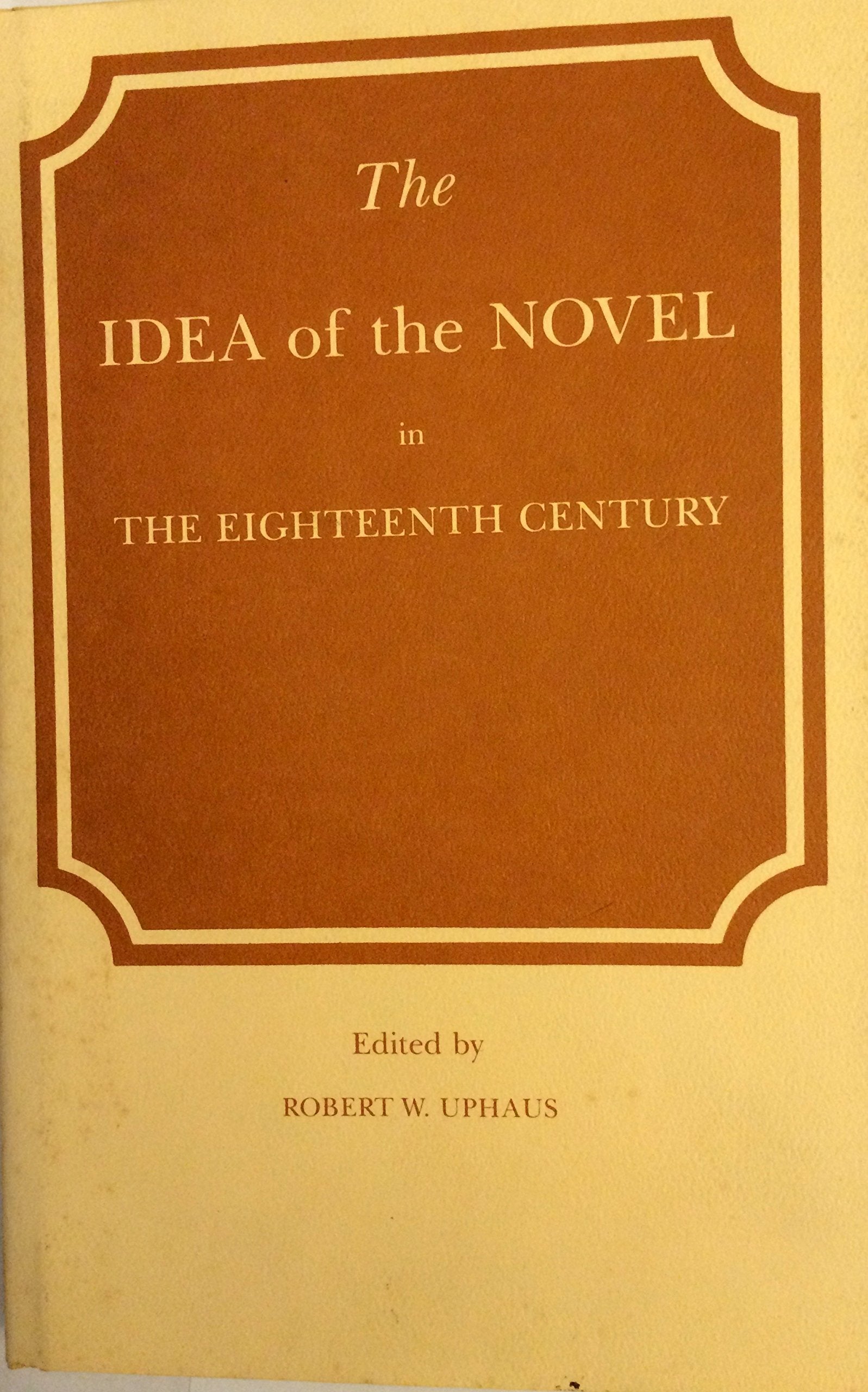 Idea of the Novel in the Eighteenth Century book
