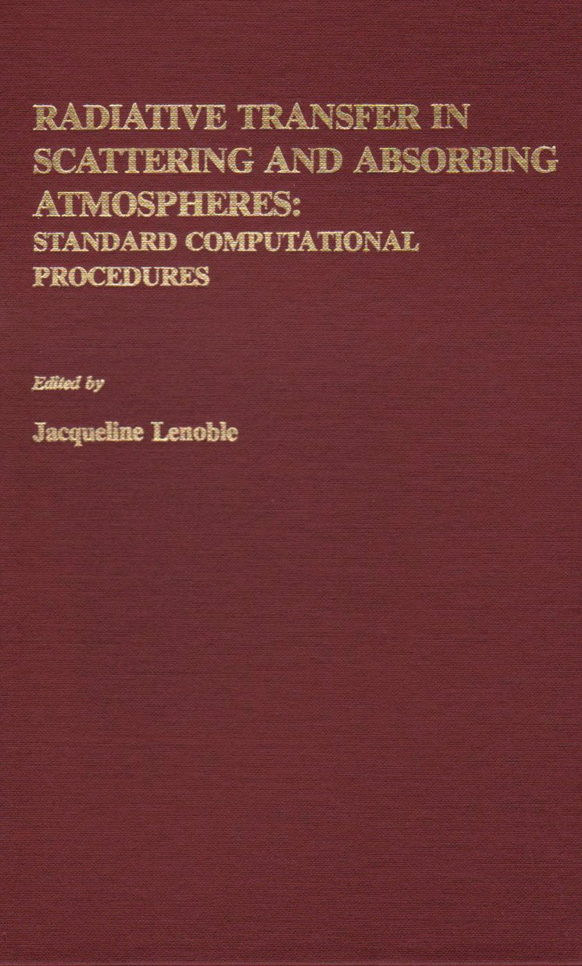 Radiative Transfer in Scattering and Absorbing Atmospheres: Standard Computational Procedures Geology & Geography