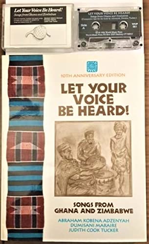 Let Your Voice Be Heard! Songs from Ghana and Zimbabwe Books