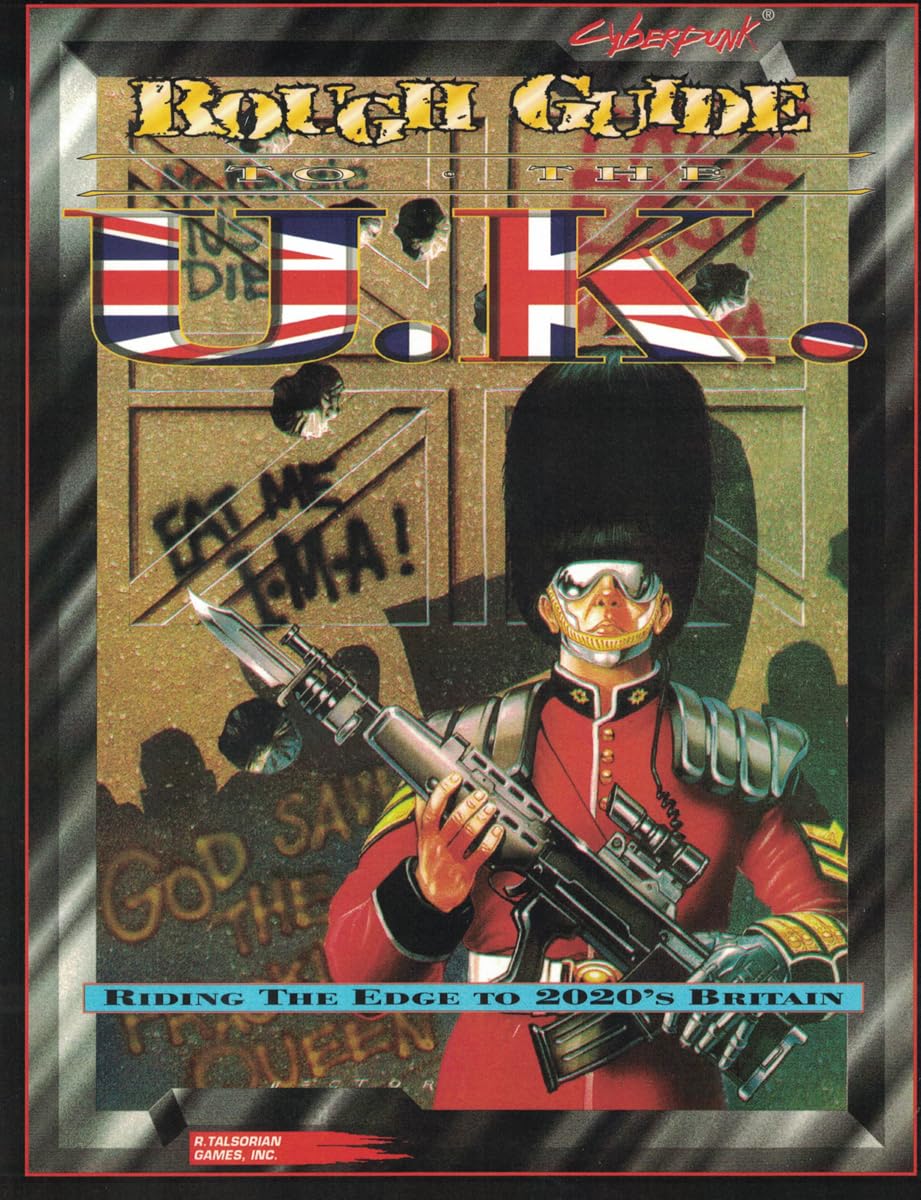 Cyberpunk - Rough guide to the U.K.. Riding the Edge to 2020´s Britain Leisure & Fun