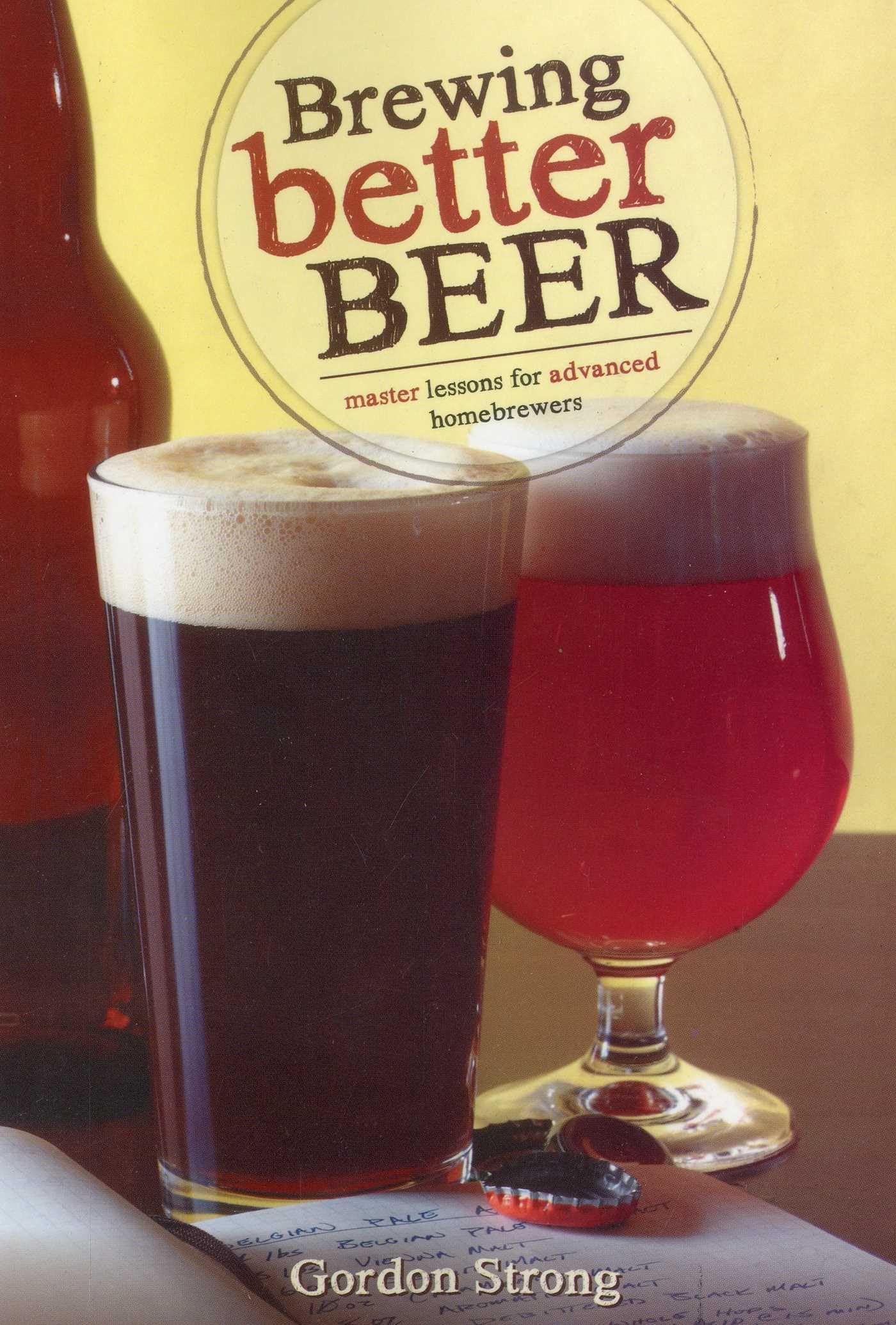 Product Image: Brewing Better Beer: Master Lessons for Advanced Homebrewers