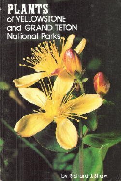 Plants of Yellowstone and Grand Teton National Parks Natural Sciences