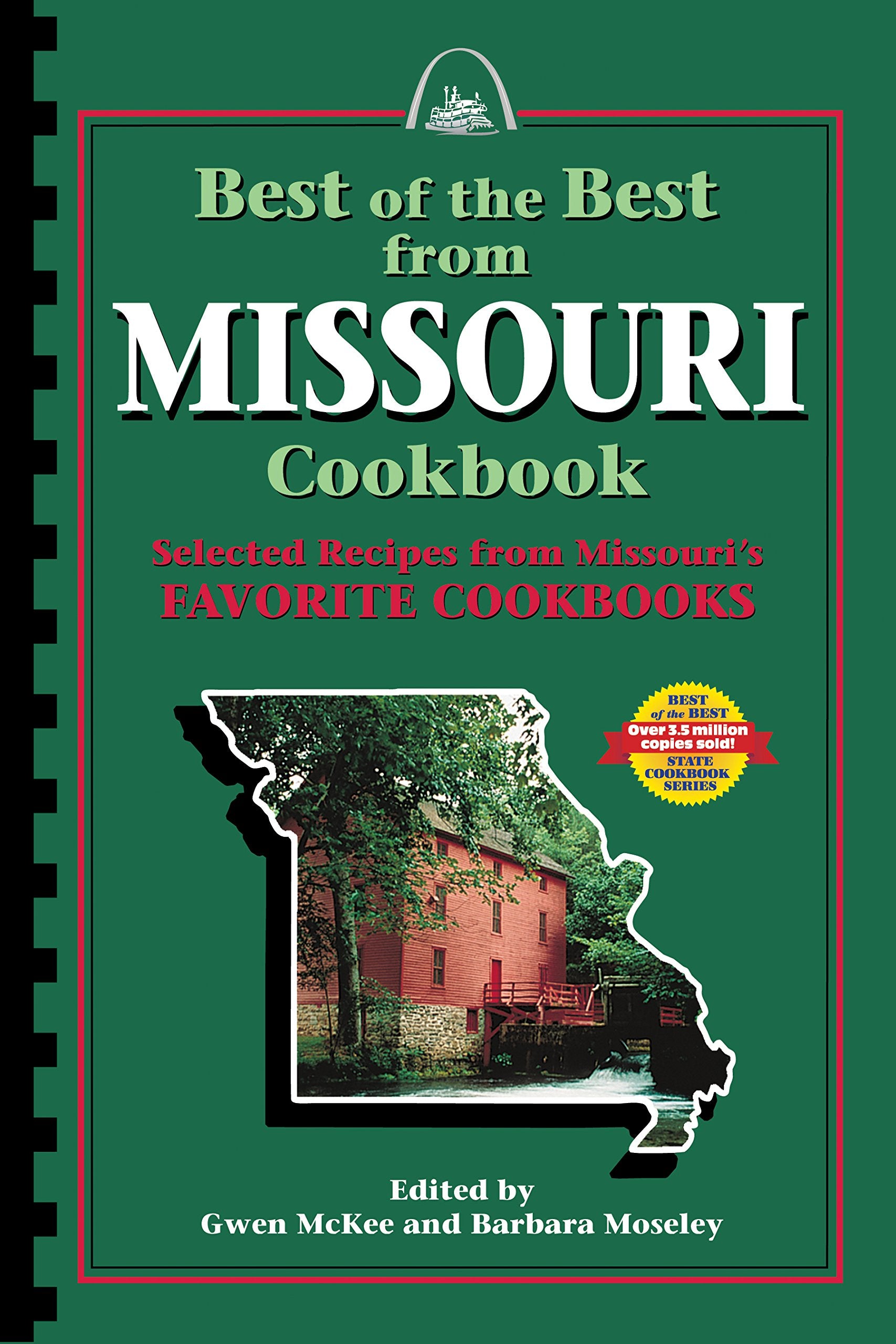 Best of the Best from Missouri: Selected Recipes from Missouri's Favorite Cookbooks Leisure, Home & Garden