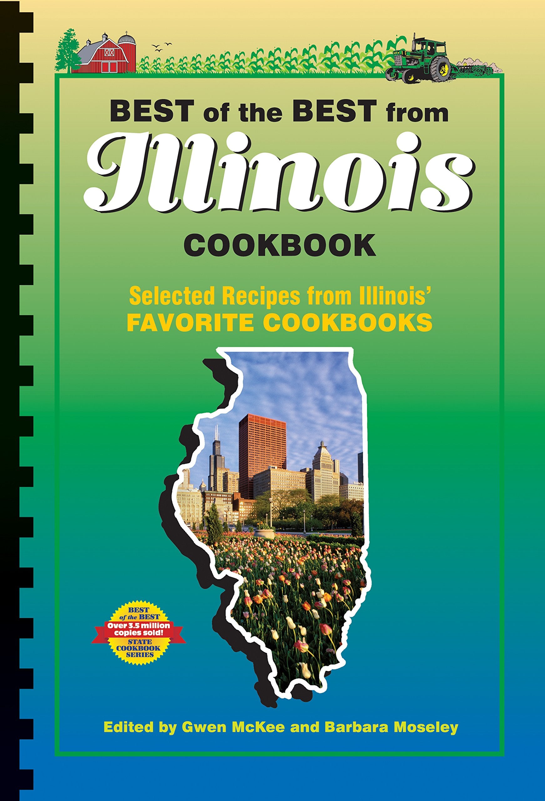 Best of the Best from Illinois: Selected Recipes from Illinois' Favorite Cookbooks Leisure, Home & Garden