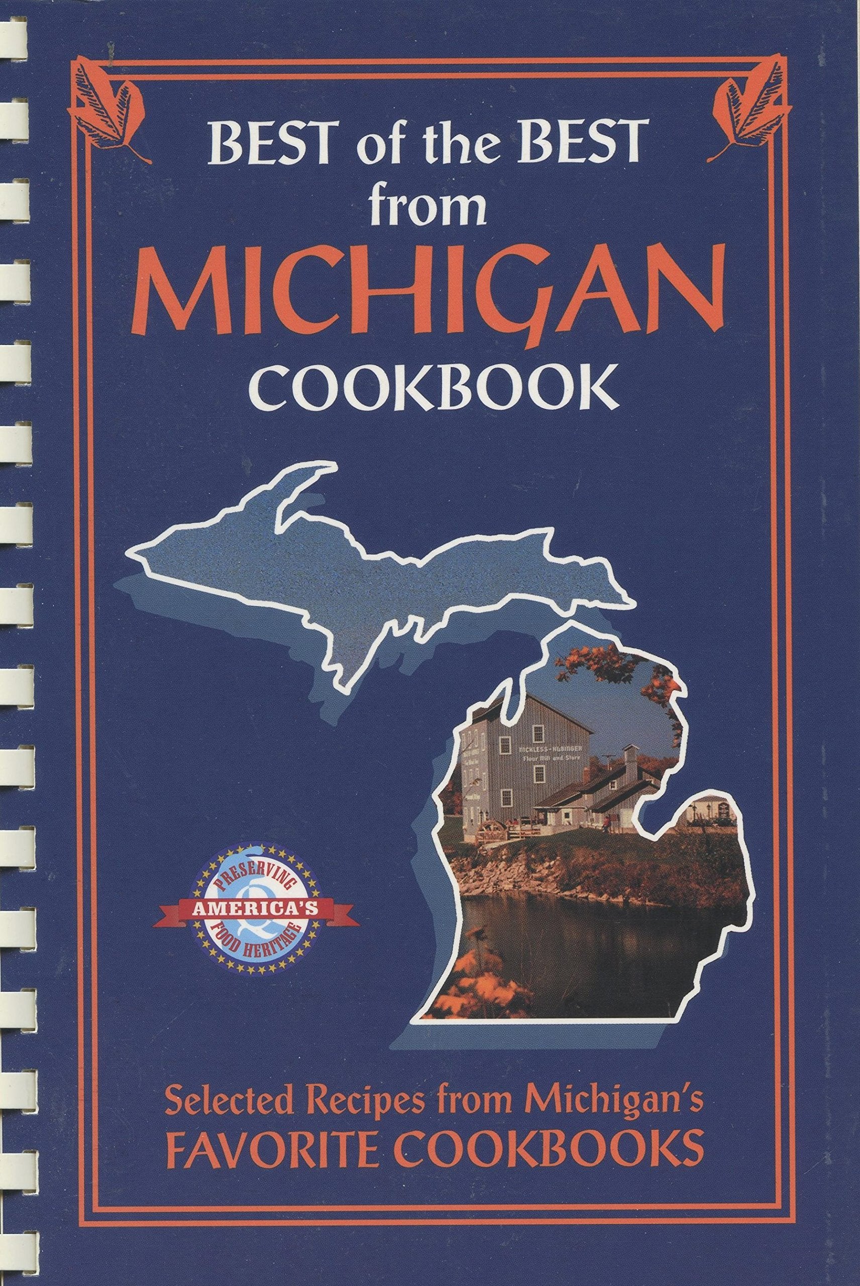 Best of the Best from Michigan: Selected Recipes from Michigan's Favorite Cookbooks Cooking & Enjoying