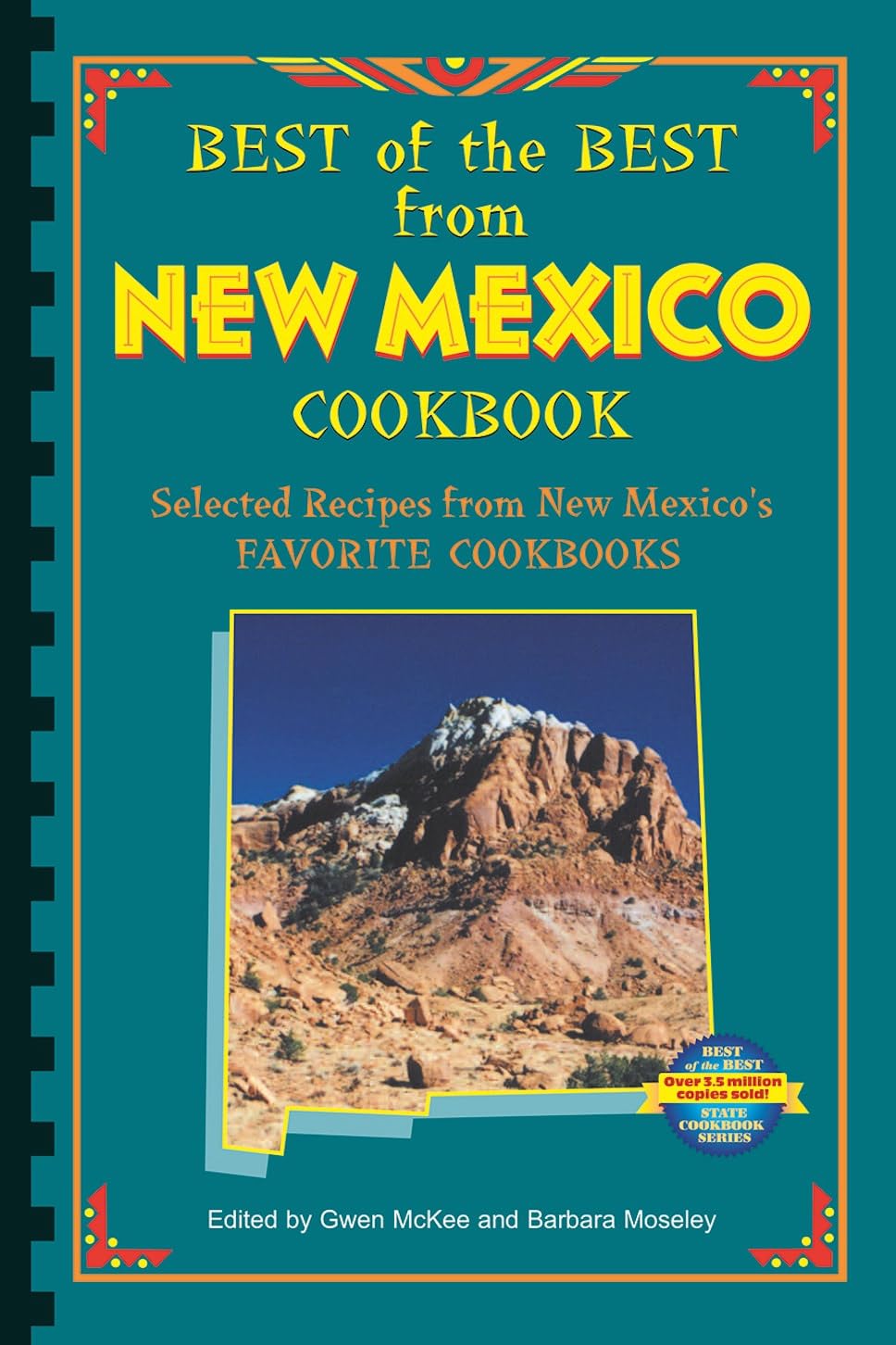 Best of the Best from New Mexico Cookbook: Selected Recipes from New Mexico's Favorite Cookbooks (Best of the Best Cookbook) Leisure, Home & Garden