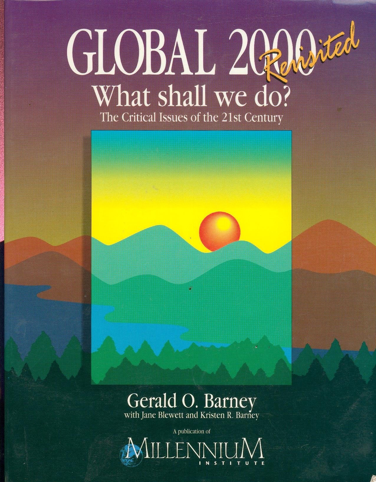 Global 2000 revisited: What shall we do? book