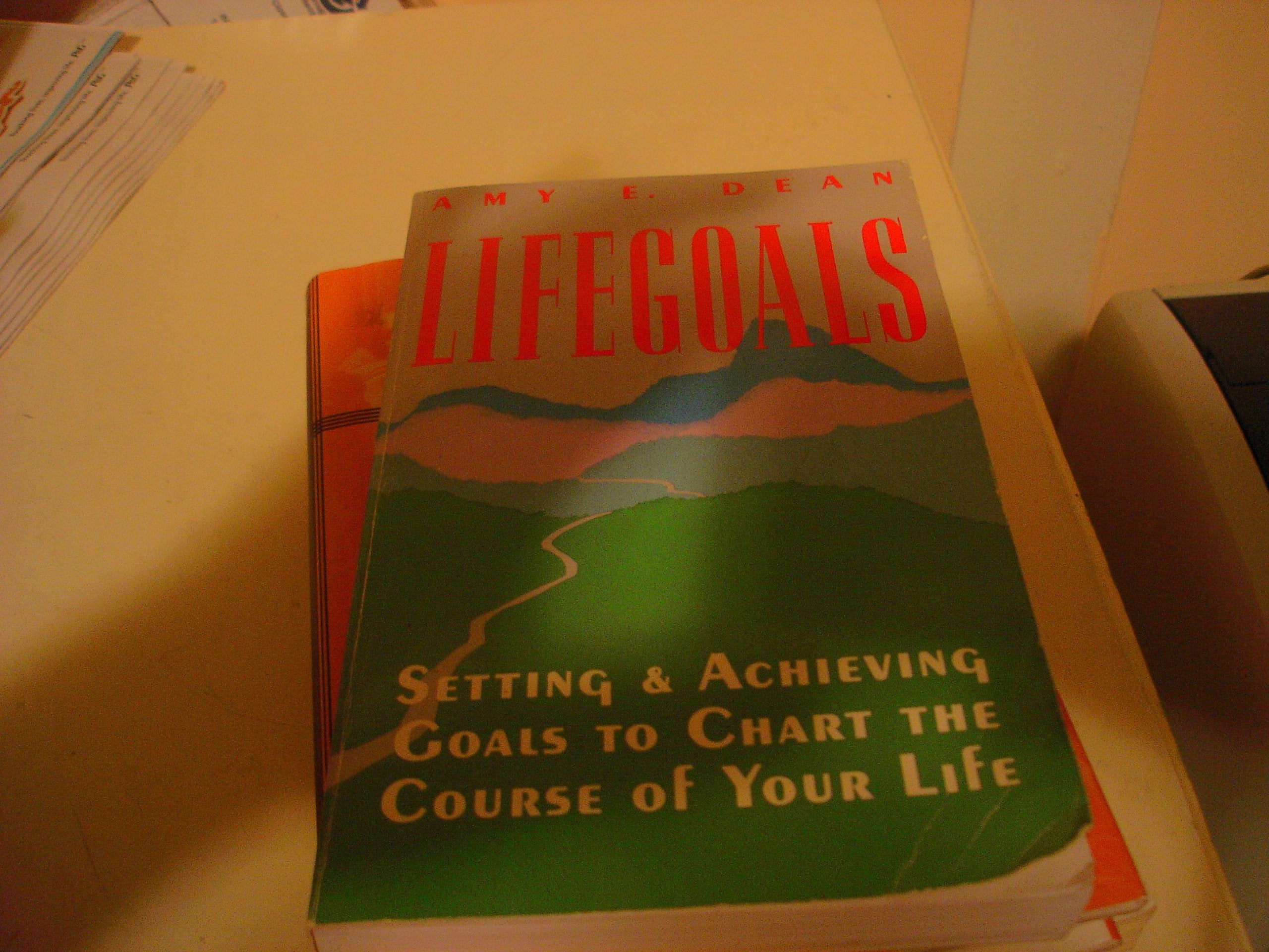 Lifegoals: Setting & Achieving Goals to Chart the Course of Your Life/123 book