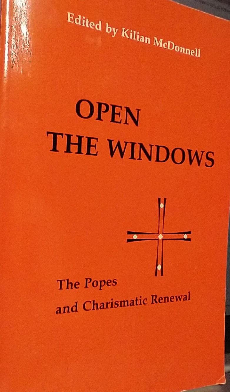 Open the Windows: The Popes and Charismatic Renewal Books