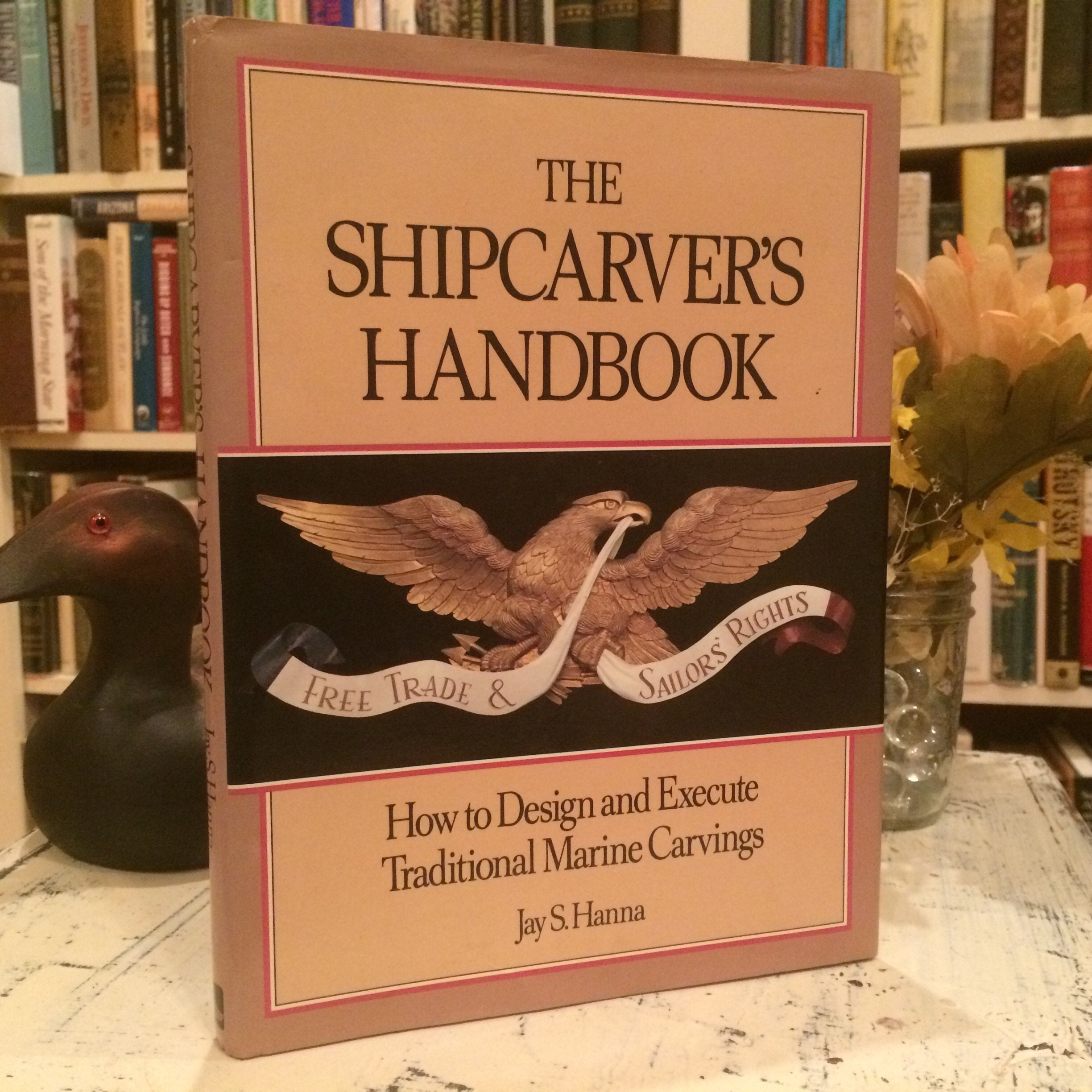 The Shipcarvers Handbook: How to Design and Execute Traditional Marine Carvings book