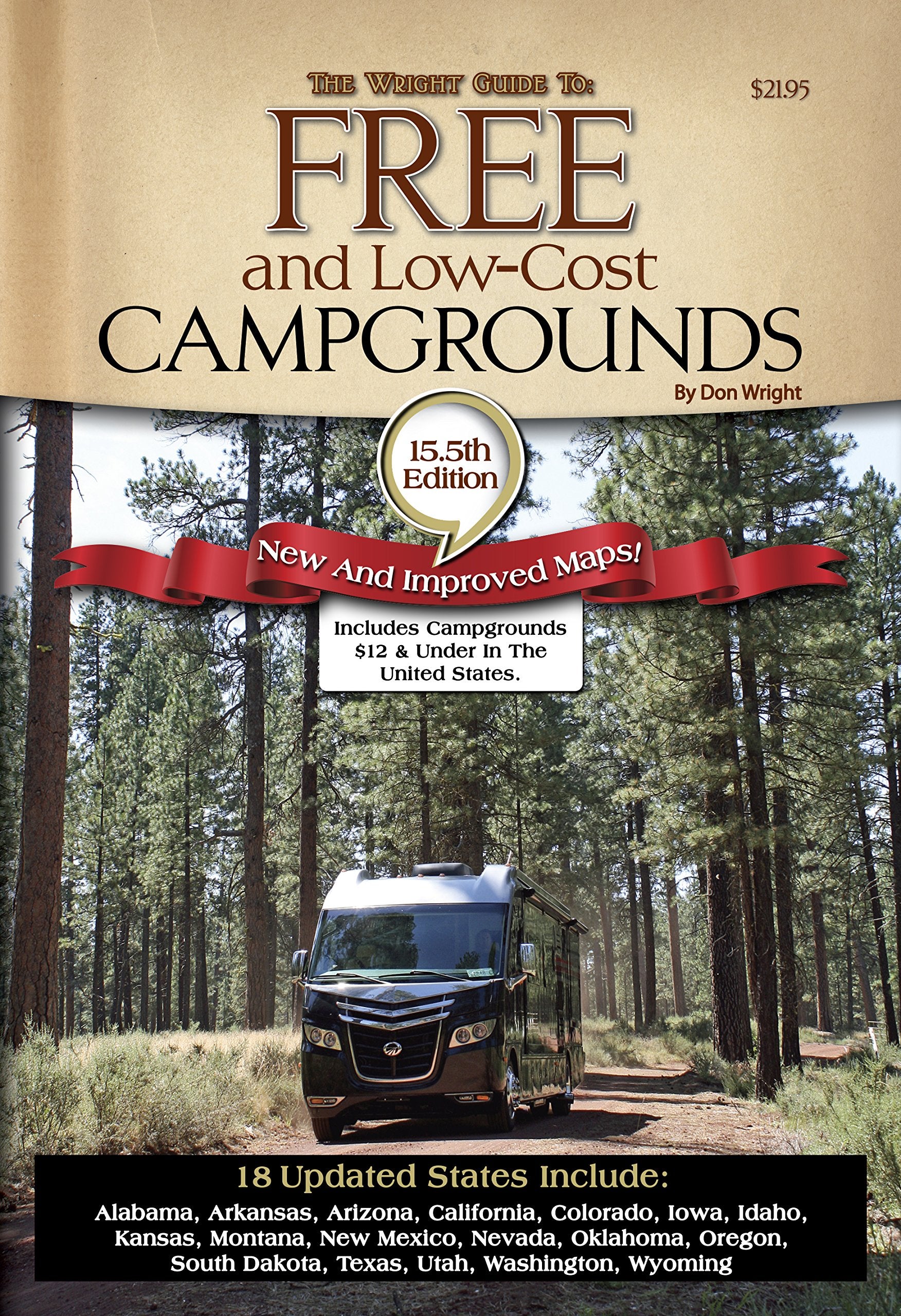 Camping America's Guide to Free and Low-Cost Campgrounds: Includes Campgrounds $12 and Under in the United States Leisure, Home & Garden