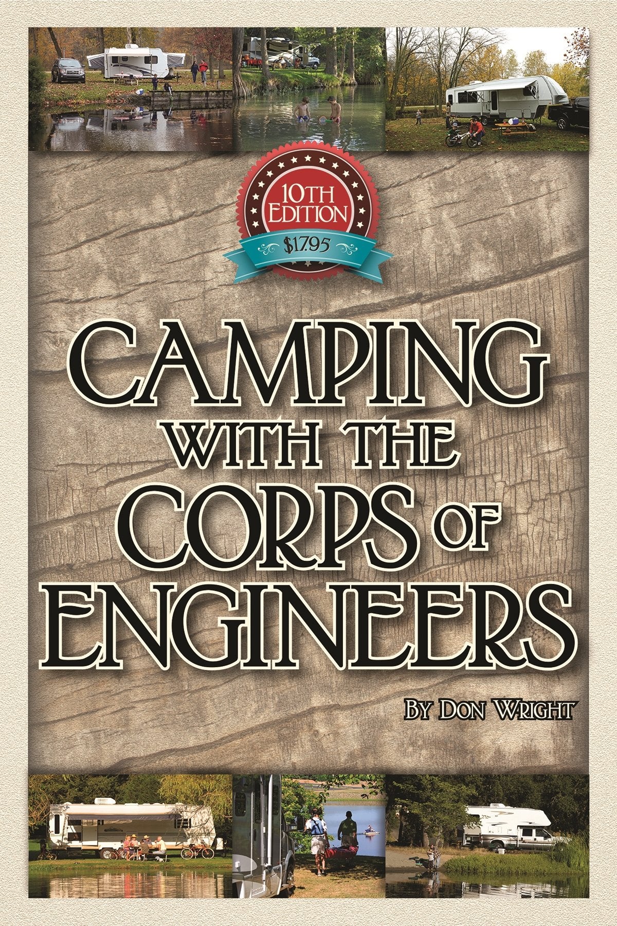 Camping with the Corps of Engineers: The Complete Guide to Campgrounds Built and Operated by the U.S. Army Corps of Engineers (Wright Guides) Leisure, Home & Garden