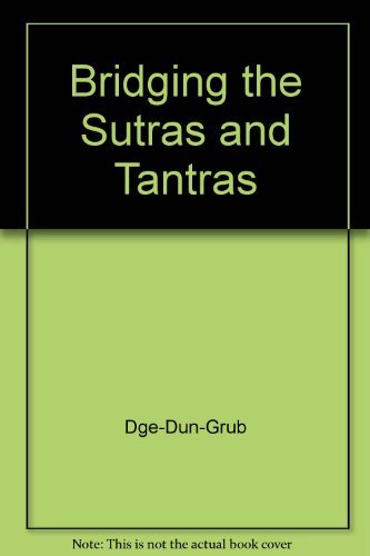 Bridging the Sutras and Tantras Religion & Esotericism