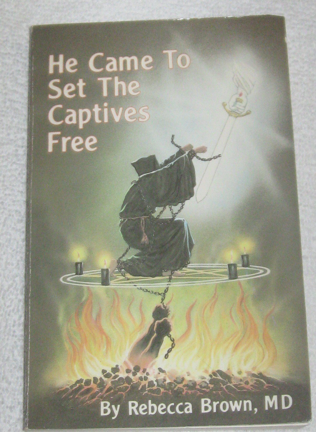 He Came to Set the Captives Free Religion & Esotericism