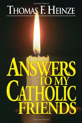 Answers to My Catholic Friends Religion & Esotericism