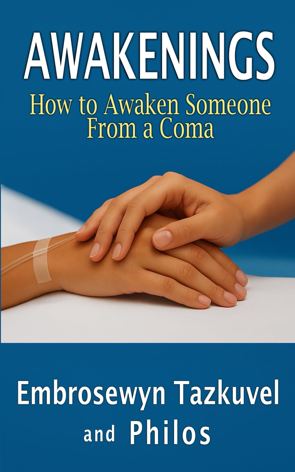 Awakenings: How to Awaken Someone from a Coma Health, Nutrition & Fitness