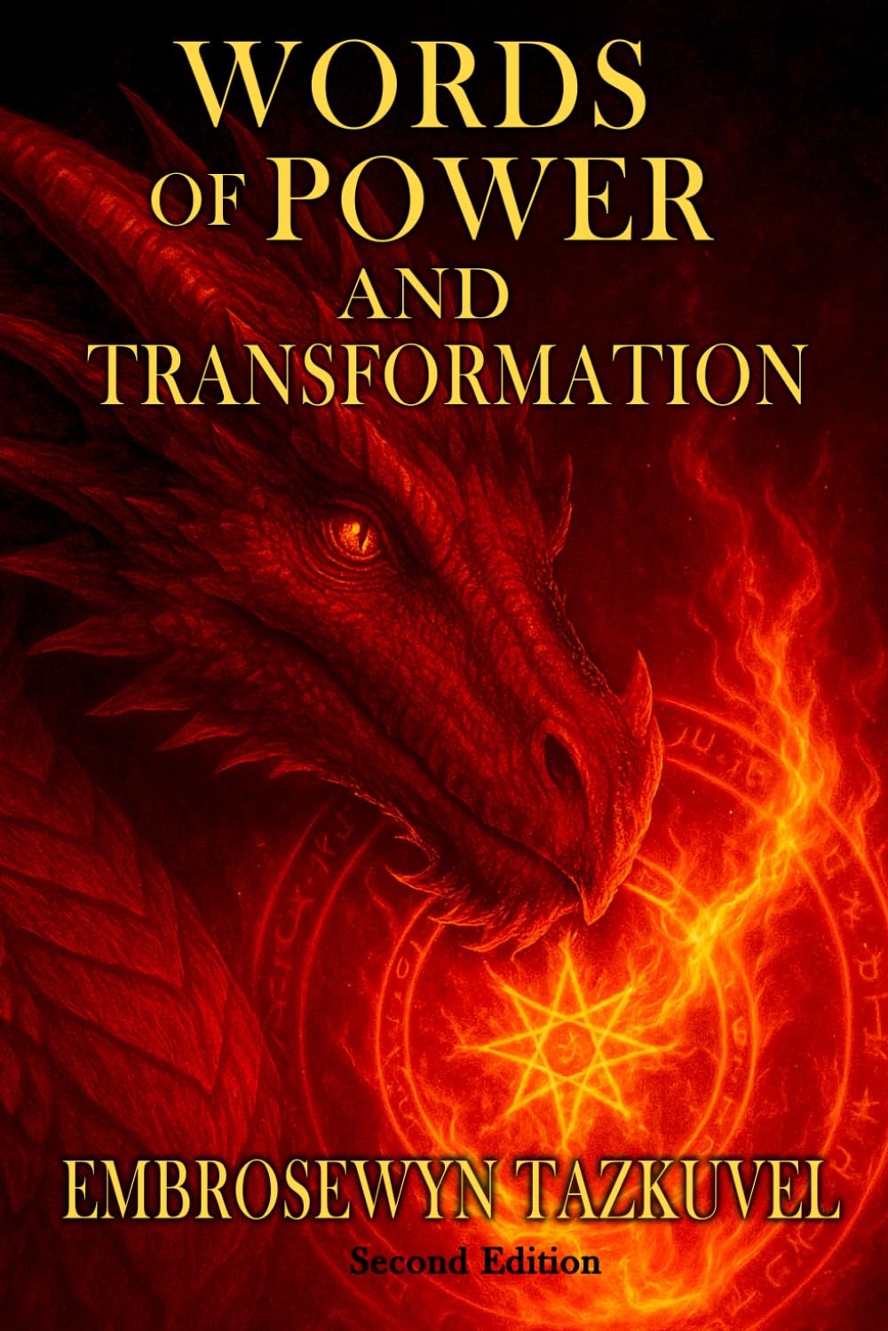 WORDS OF POWER and TRANSFORMATION: 101+ Magickal Words and Sigils of Celestine Light To Manifest Your Desires (Celestine Light Magick series) Religion & Esotericism