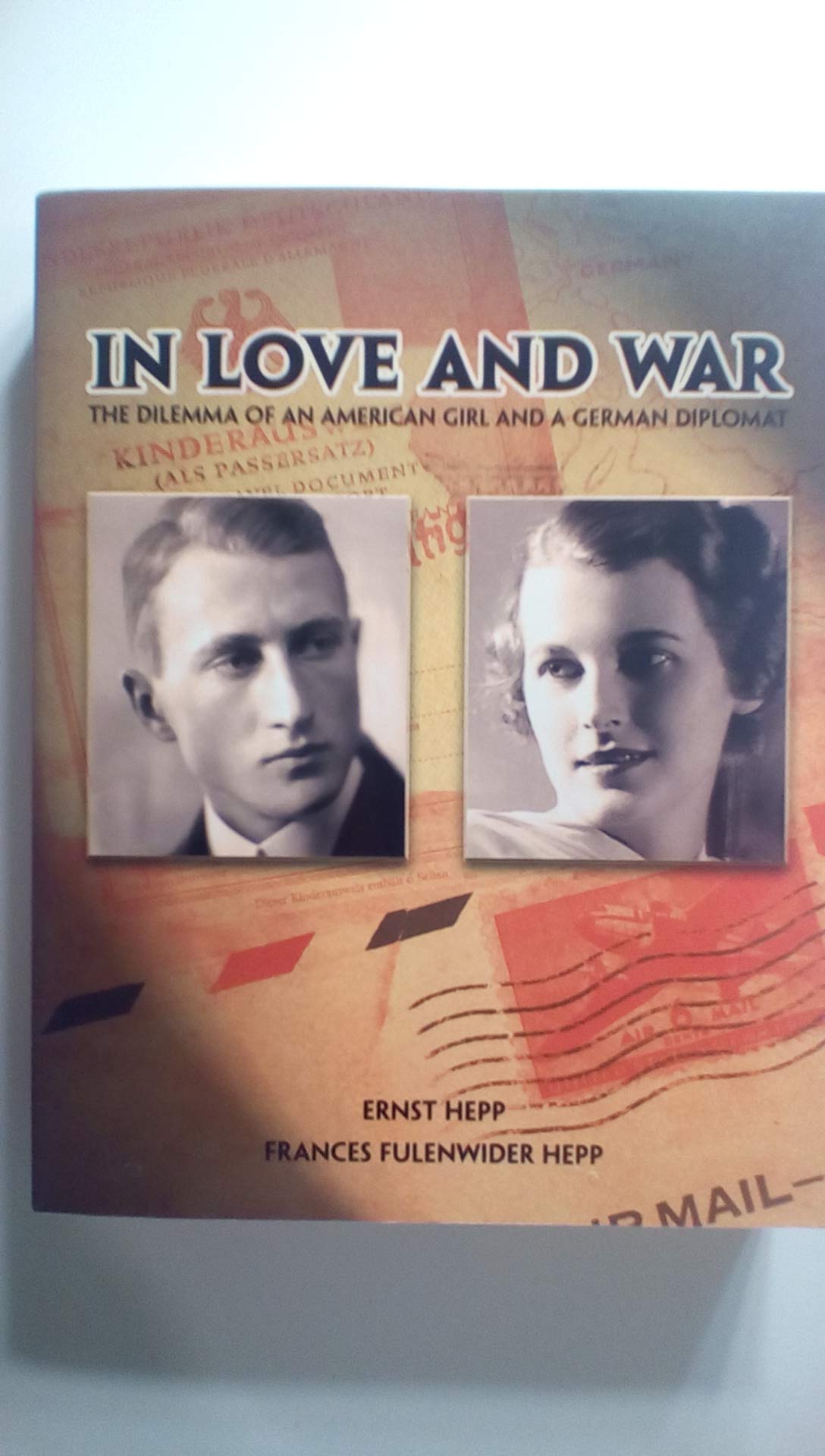 Title: In Love and War The Dilemma of an American Girl an book